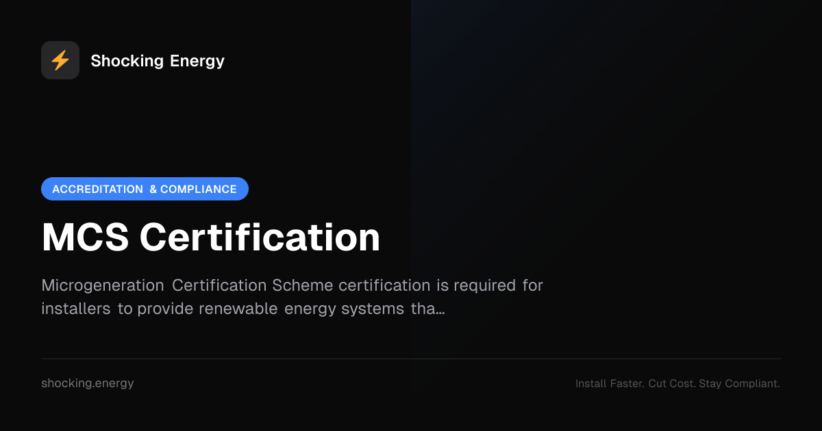 MCS Certification | Energy Glossary