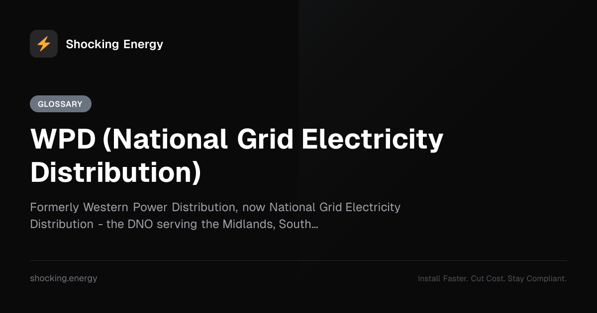 WPD (National Grid Electricity Distribution) | Energy Glossary